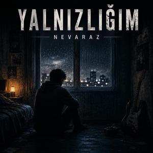Yalnızlığım