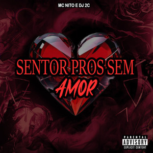 Sentor Pros Sem Amor