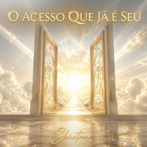 O Acesso que É Seu - Sem Porteiro Sem Senha
