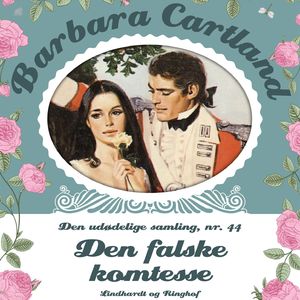 Den falske komtesse - Barbara Cartland - Den udødelige samling 44, del015