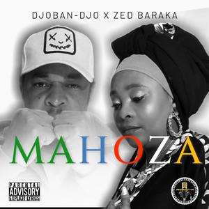 MAHOZA (feat. Zed Baraka)
