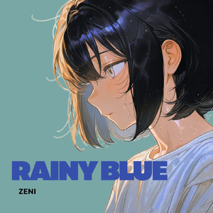RAINY BLUE