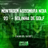 DJ WS 011 - Montagem Assombra Noia 20 Bolinha de Golf