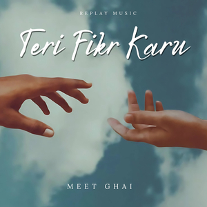 Teri Fikr Karu