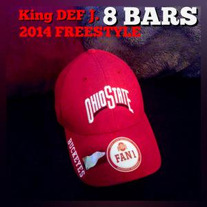 8 Bars (2014 Freestyle)
