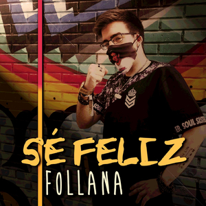 Sé Feliz