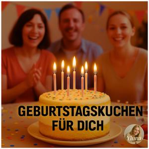 Geburtstagskuchen für dich