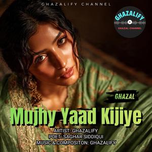 Mujhy Yaad Kijiye