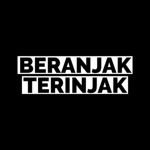 Beranjak Terinjak