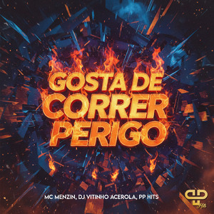 Gosta de Correr Perigo