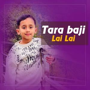 Tara baji Lai Lai
