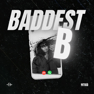 Baddest B
