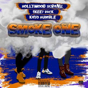 Smoke One (feat. Skeet Rock & Kayo Humble)