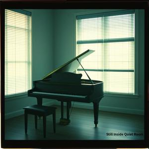 Still Inside Quiet Room