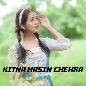 Kitna Hasin Chehra Kitnee Pyaree Aankhe