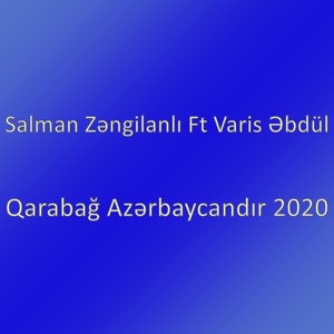 Qarabağ Azərbaycandır 2020
