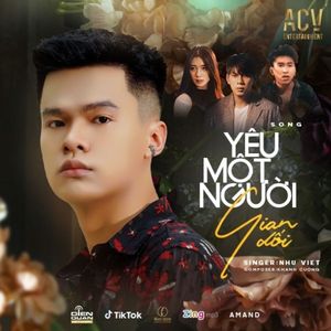 YÊU MỘT NGƯỜI GIAN DỐI
