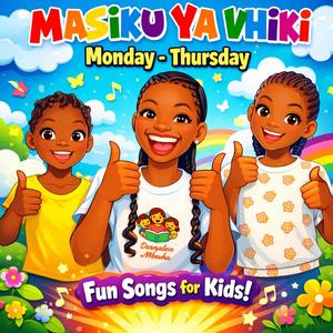 Masiku ya vhiki (Monday-Thursday)
