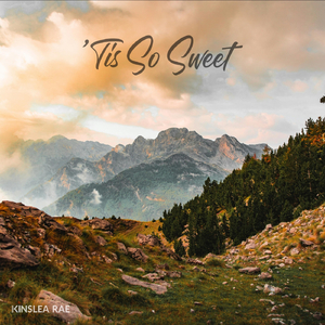 ’Tis So Sweet