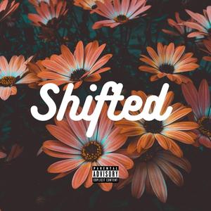 Shifted (feat. Tony Prosecco & Gh0$t)