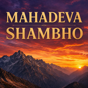 MAHADEVA SHAMBHO (Indian Electronic)