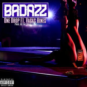 Badazz(fea Vagas Hines)