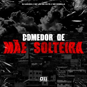 Comedor de Mãe Solteira