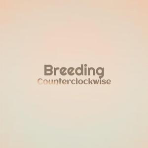 Breeding Counterclockwise