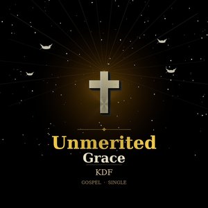 Unmerited Grace