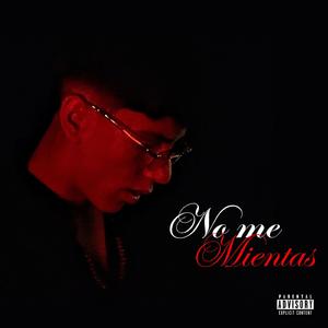 No Me Mientas