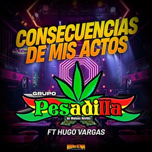 Consecuencias de Mis Actos