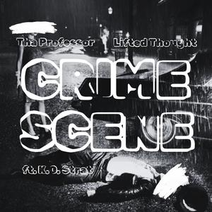 Crime Scene (feat. K.O. Strat)