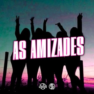 As Amizades