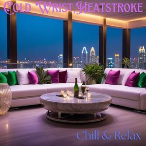 Cold Wrist,Heatstroke