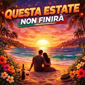 Questa Estate Non Finirà