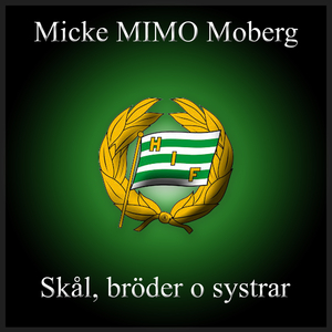 Skål bröder o systrar (Hammarby låt)