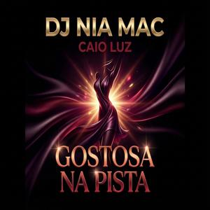 GOSTOSA Na PISTA (feat. Caio Luz) (REMIX)