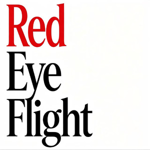 Red Eye Flight