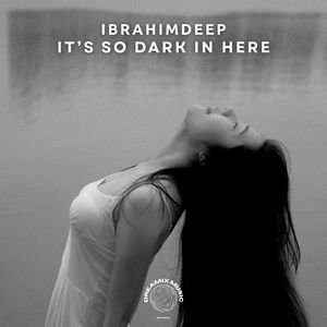 It's So Dark In Here