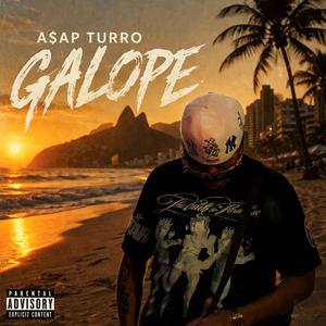 Galope (feat. A$AP Turro)