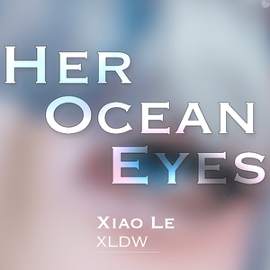 Her Ocean Eyes