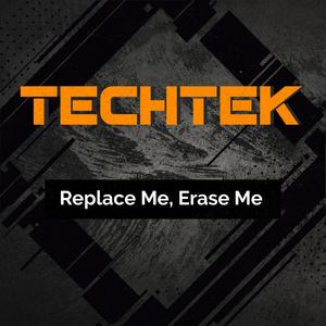Replace Me, Erase Me