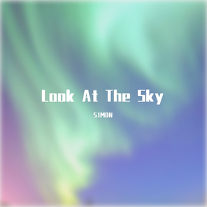Look At The Sky