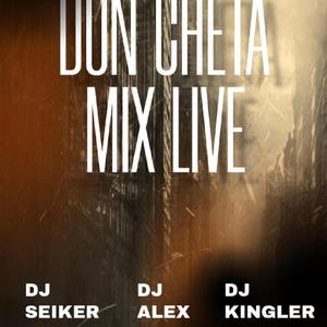 Don Cheta (feat. Dj Alex Del Callao, Dj Seiker & Dj Kingler)