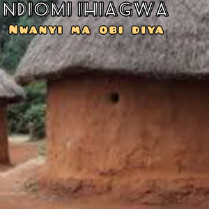 Nwanyi Ma Obi Diya