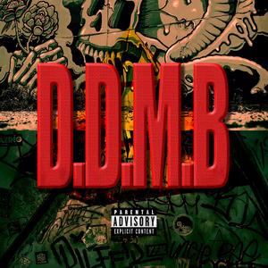 D.D.M.B (feat. Louie Grammz)