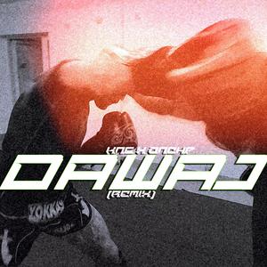 Dawaj (PAIN Remix)