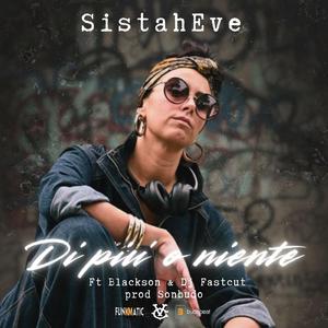 Di più o niente (feat. Blackson, DJ Fastcut & Sonbudo)