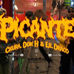 Picante (feat. Ckura 1talent & Lil Drako)