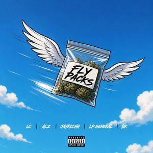 Fly Packs (feat. BK.masterd, Jay Richh, LC & LP GENERAL)